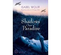 Isabel Wolff Shadows Over Paradise (Tascabile)