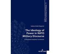 Isabela-Anda Dra The Ideology of Power in NATO Military Disc (Copertina rigida)