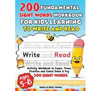 Isabela& Buzzy 200 Fundamental Sight Words Workbook for Kids Learnin (Tascabile)