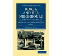 Isabella Bird Korea and her Neighbours (Tascabile)