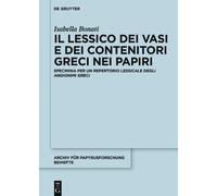 Isabella Bonati Il lessico dei vasi e dei contenitori greci n (Copertina rigida)
