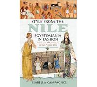 Isabella Campagnol Style from the Nile (Copertina rigida)
