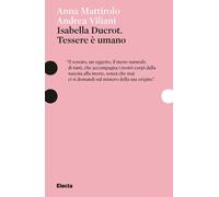 Isabella Ducrot. Tessere è umano - 2024 - Electa (Pesci rossi)