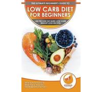 Isabella Evelyn Low Carb Diet For Beginners (Tascabile)