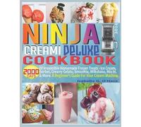 Isabella G O'Hara Ninja Creami Deluxe Cookbook (Tascabile)