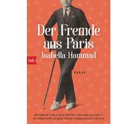 Isabella Hammad Henning Ahrens Der Fremde aus Paris: Roman (Tascabile)