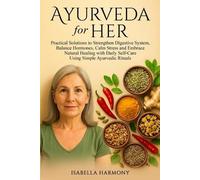 Isabella Harmony Ayurveda for Her (Tascabile)