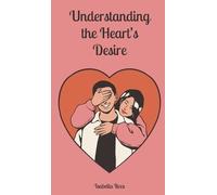 Isabella Ilves Understanding the Heart's Desire (Copertina rigida)