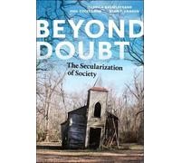 Isabella Kasselstrand Phil Zuckerman Ryan T. Cragun Beyond Doubt (Tascabile)