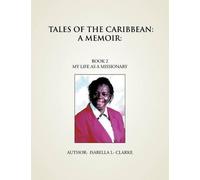 Isabella L- Clarke Tales of the Caribbean (Tascabile)