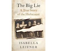 Isabella Leitner The Big Lie (Tascabile)