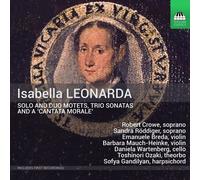 Isabella Leonar Isabella Leonarda: Solo and Duo Motets, Trio Sonatas and A. (CD)