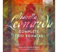 Isabella Leonarda Isabella Leonarda: Complete Trio Sonatas (CD) Album