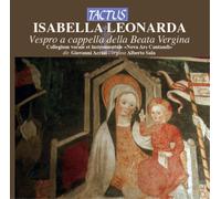 Isabella Leonarda Isabella Leonarda: Vespro a Cappella Della Beata Vergina (CD)