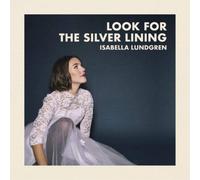 Isabella Lundgren Look for the Silver Lining (CD) Album