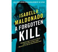 Isabella Maldonado A Forgotten Kill (Tascabile) Daniela Vega