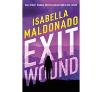 Isabella Maldonado Exit Wound (Tascabile) Veranda Cruz