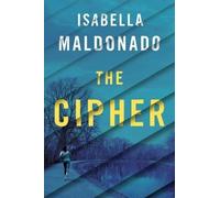 Isabella Maldonado The Cipher (Tascabile) Nina Guerrera