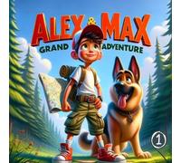 Isabella Monroe Alex and Max Grand Adventure (Unveil the Treasure of (Tascabile)