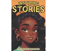 Isabella Monroe Inspiring Stories For Amazing Black Girls (Tascabile)