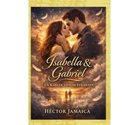 Isabella Och Gabriel: En Kärlek Genom Evigheten