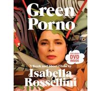 Isabella Rossellini Green Porno (Tascabile)