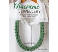 Isabella Strambio Macramé Jewellery (Tascabile)