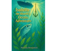 Isabella the Shark's Ocean Adventure