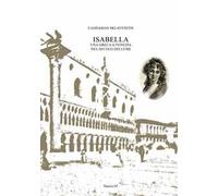 Isabella. Una greca a Venezia nel secolo dei lumi
