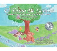 Isabella's Treasure, Empowering Children with Body Safety, Spanish Edition: Empowering Children with Body Safety