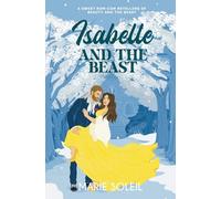Isabelle and the Beast: A Sweet Rom-Com Retelling of Beauty and the Beast: 2