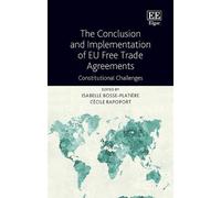 Isabelle Bosse- The Conclusion and Implementation of EU Free (Copertina rigida)
