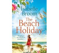 Isabelle Broom The Beach Holiday (Tascabile)