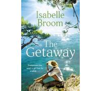 Isabelle Broom The Getaway (Tascabile)