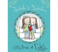 Isabelle Busath Isabella Isabelle & Isabella's Little Book (Copertina rigida)
