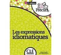 Isabelle Chollet Jean-Michel Les expressions idiomatiques - 2eme e (Tascabile)
