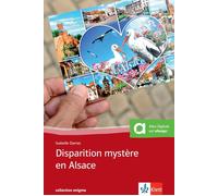 Isabelle Darras Disparition mystère en Alsace: Buch + online-Angebot (Tascabile)