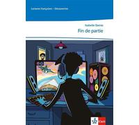 Isabelle Darras Fin de partie: 3. Lernjahr (Tascabile)