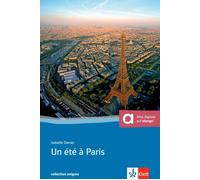 Isabelle Darras Un été à Paris: Buch + online-Angebot. Französische (Tascabile)