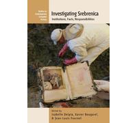 Isabelle Delpla Investigating Srebrenica (Tascabile)