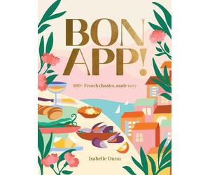 Isabelle Dunn Bon App’ (Copertina rigida)