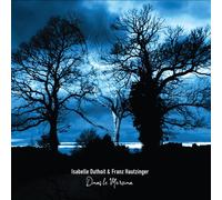 Isabelle Duthoit & Franz Hautzinger Dans le Morvan (CD)