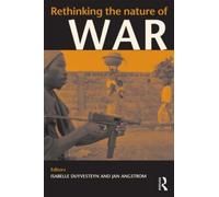 Isabelle Duyvesteyn Jan Angstrom Rethinking the Nature of War (Tascabile)