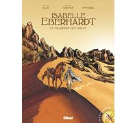 Isabelle Eberhardt: La vagabonde des sables