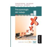 Isabelle Gernet Christophe Dejours Psicopatología del trabajo (Tascabile)