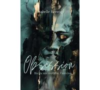 Isabelle Herzog Obsession u mir verfällst, Fioricino (Tascabile)