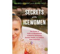 Isabelle Hof Laura Hof Secrets of the Icewomen (Copertina rigida)