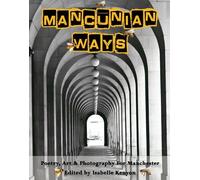 Isabelle Kenyon Mancunian Ways (Tascabile)