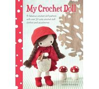 Isabelle Kessedjian My Crochet Doll (Tascabile)