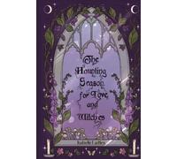 The Haunting Season for Love and Witches